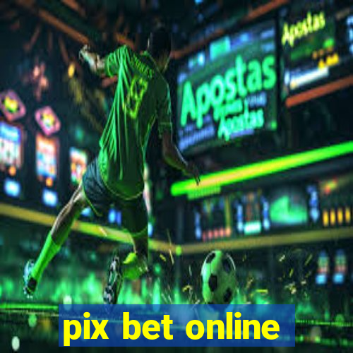 pix bet online