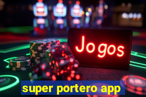 super portero app