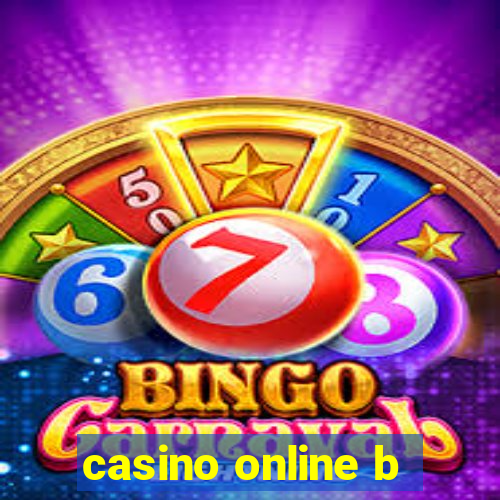 casino online b