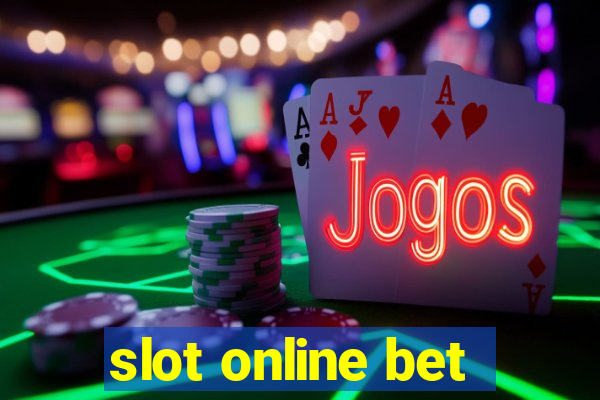 slot online bet