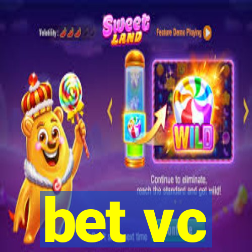 bet vc