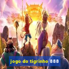 jogo do tigrinho 888