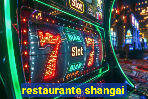 restaurante shangai