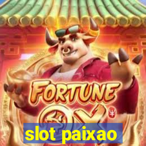 slot paixao