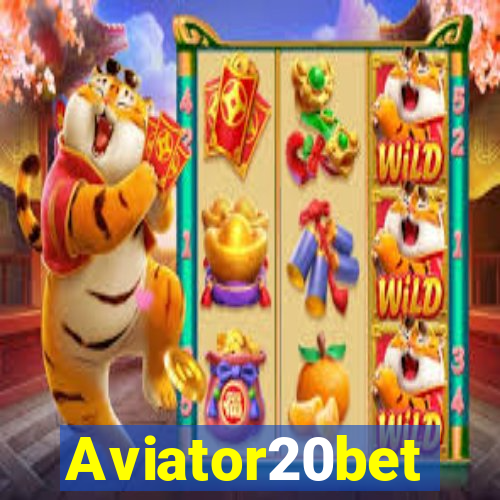 Aviator20bet