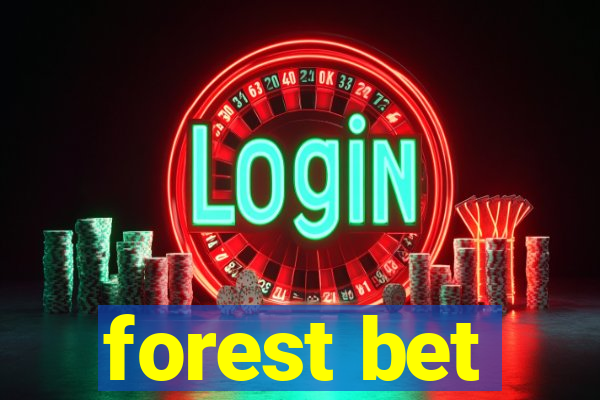 forest bet