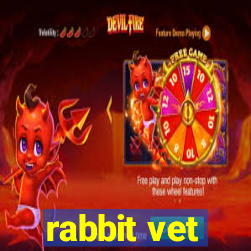 rabbit vet