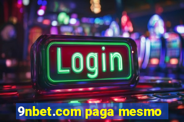 9nbet.com paga mesmo