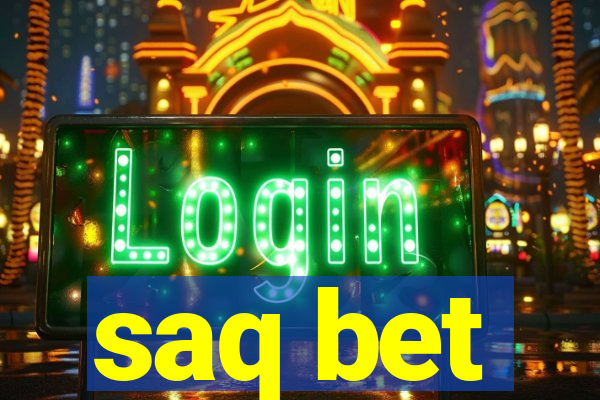 saq bet