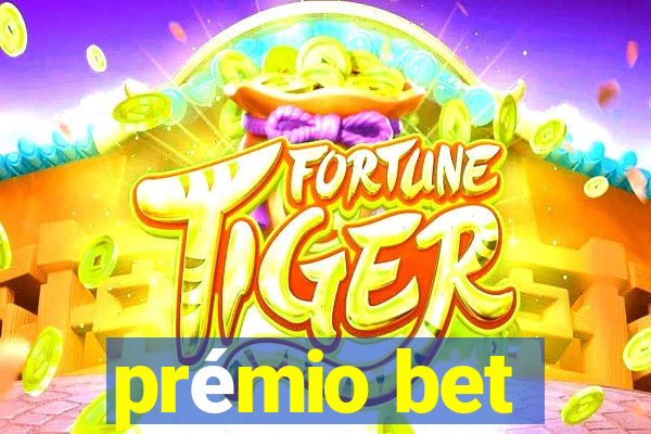 prémio bet