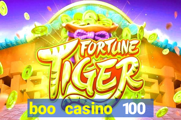 boo casino 100 free spins no deposit