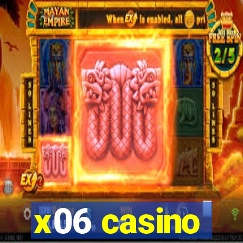 x06 casino