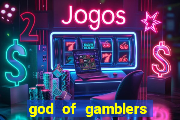 god of gamblers dublado online