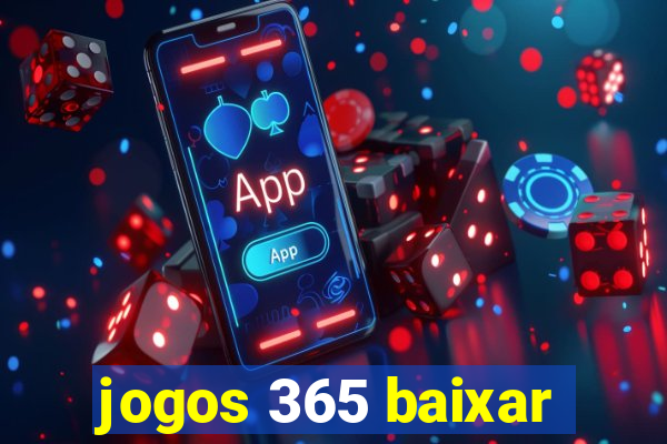 jogos 365 baixar