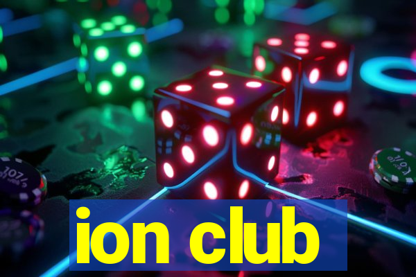 ion club