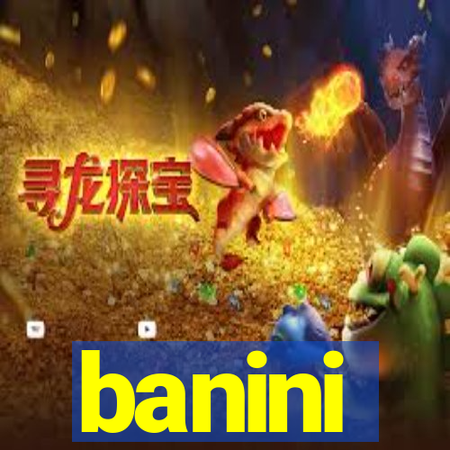 banini