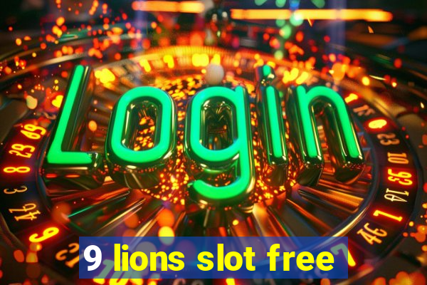 9 lions slot free