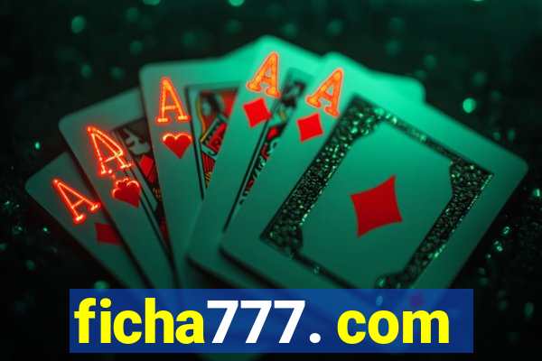 ficha777. com