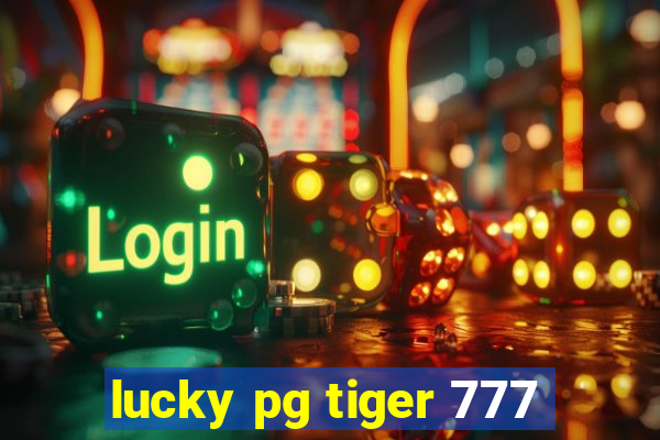 lucky pg tiger 777