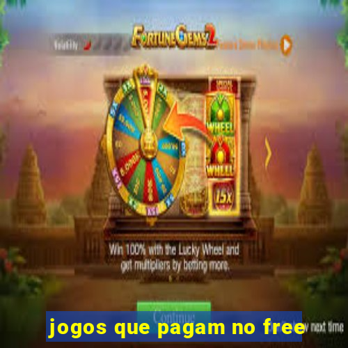 jogos que pagam no free