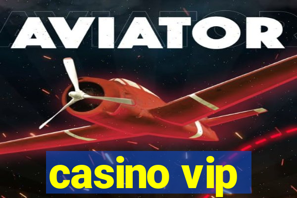 casino vip