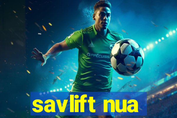 savlift nua