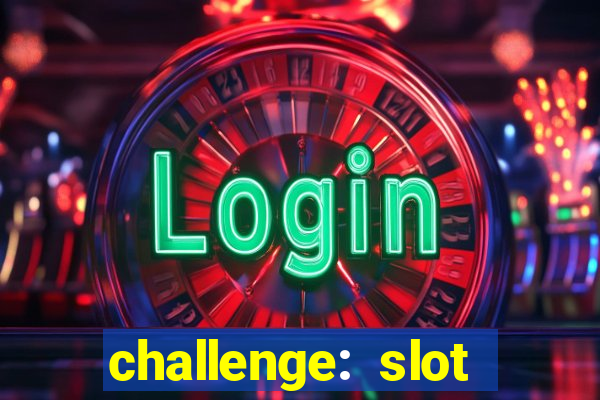 challenge: slot tour speedrun