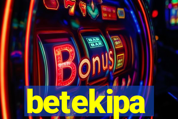 betekipa