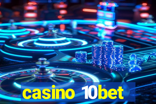 casino 10bet