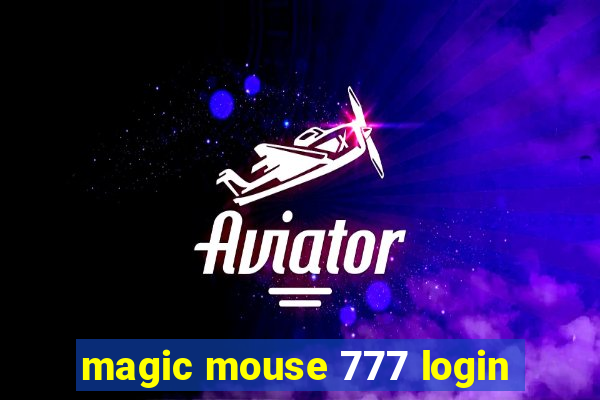 magic mouse 777 login