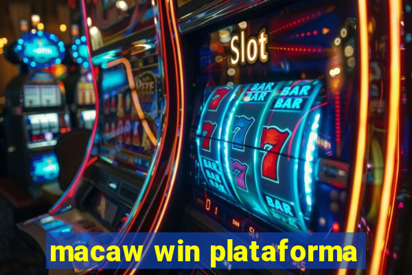 macaw win plataforma