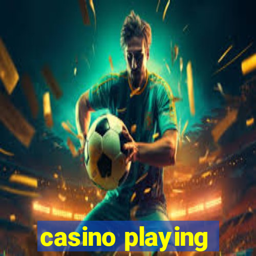 casino playing