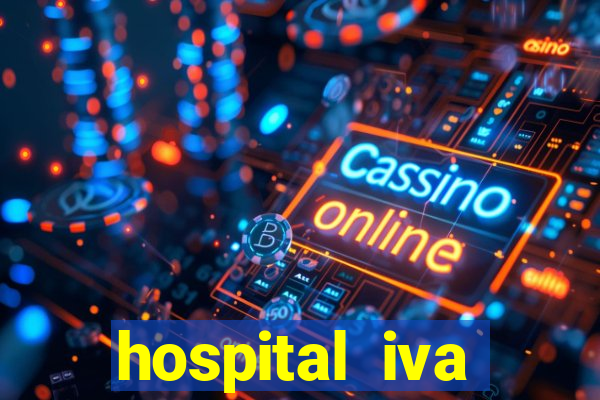 hospital iva trabalhe conosco