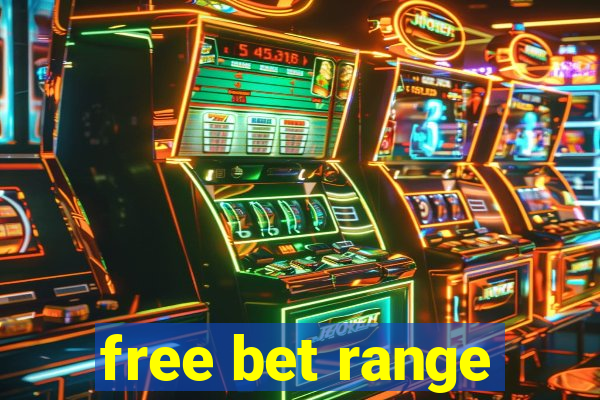 free bet range