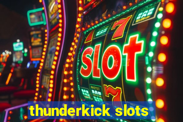 thunderkick slots