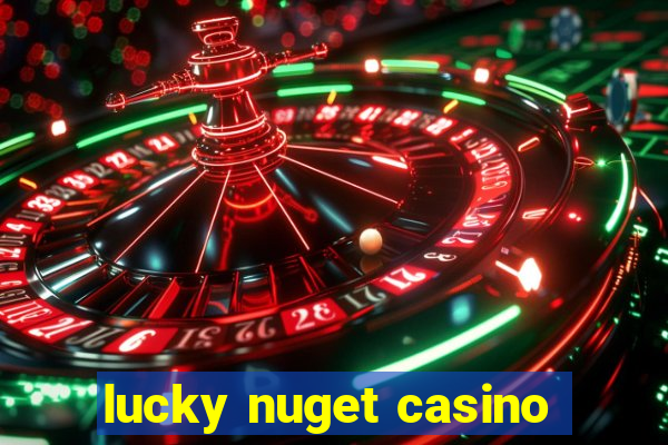 lucky nuget casino