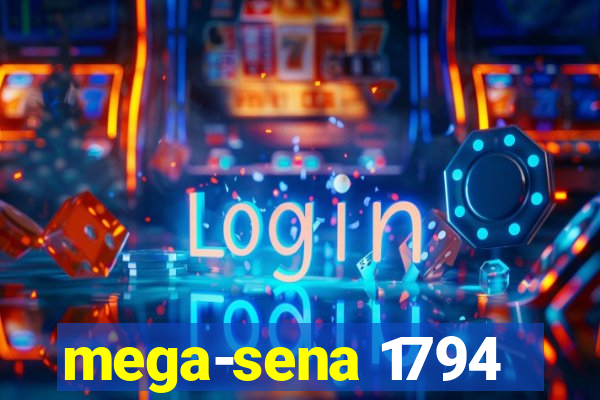 mega-sena 1794