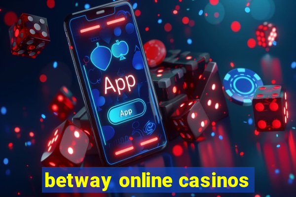 betway online casinos