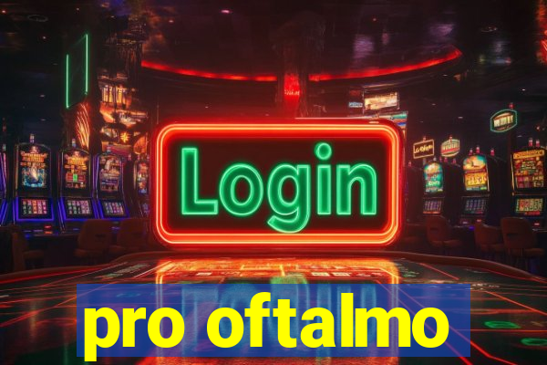 pro oftalmo