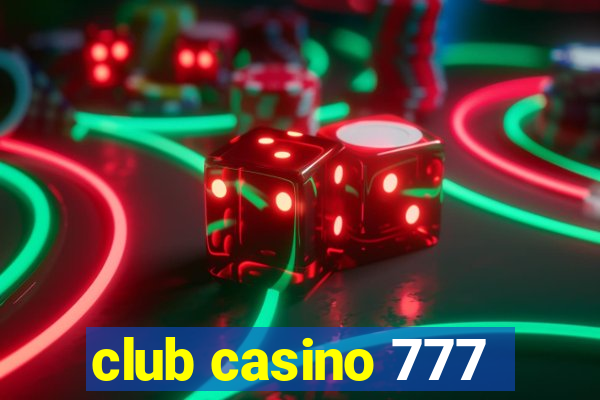 club casino 777