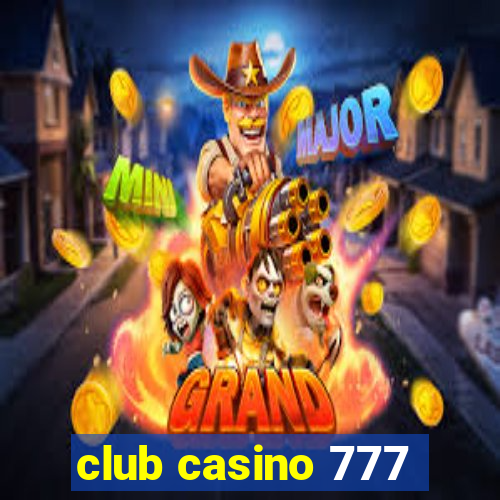 club casino 777