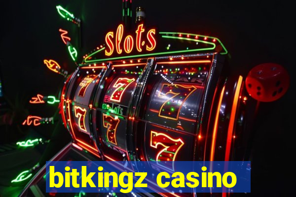 bitkingz casino