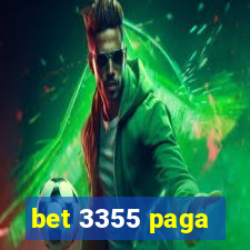 bet 3355 paga