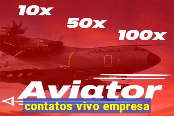 contatos vivo empresa