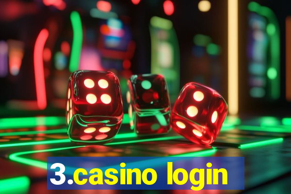 3.casino login