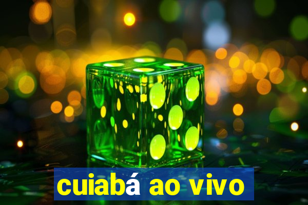 cuiabá ao vivo