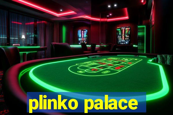 plinko palace