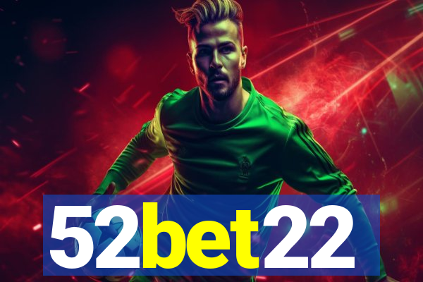 52bet22