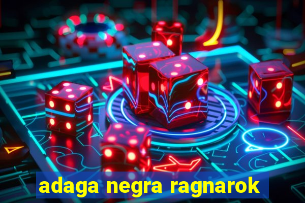 adaga negra ragnarok