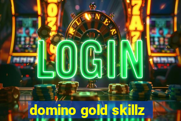 domino gold skillz